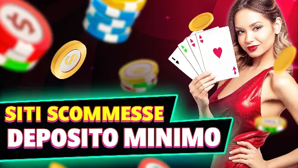 siti scommesse deposito minimo